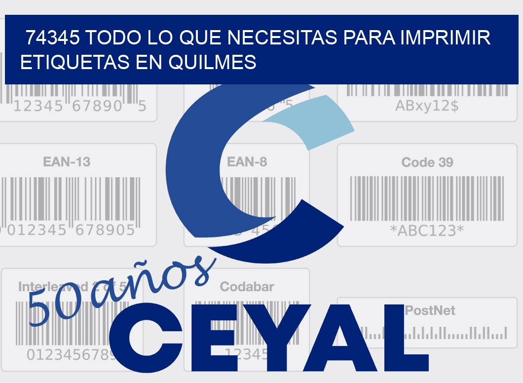 74345 TODO LO QUE NECESITAS PARA IMPRIMIR ETIQUETAS EN QUILMES