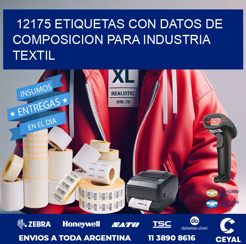 12175 ETIQUETAS CON DATOS DE COMPOSICION PARA INDUSTRIA TEXTIL