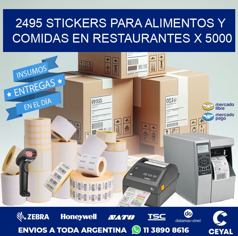2495 STICKERS PARA ALIMENTOS Y COMIDAS EN RESTAURANTES X 5000