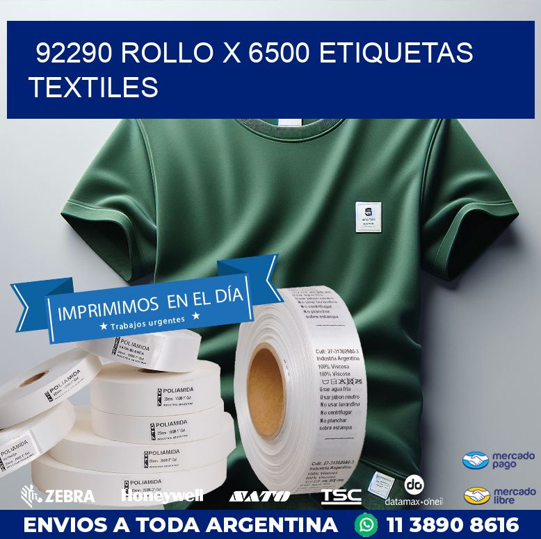 92290 ROLLO X 6500 ETIQUETAS TEXTILES