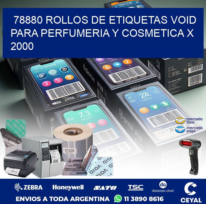 78880 ROLLOS DE ETIQUETAS VOID PARA PERFUMERIA Y COSMETICA X 2000