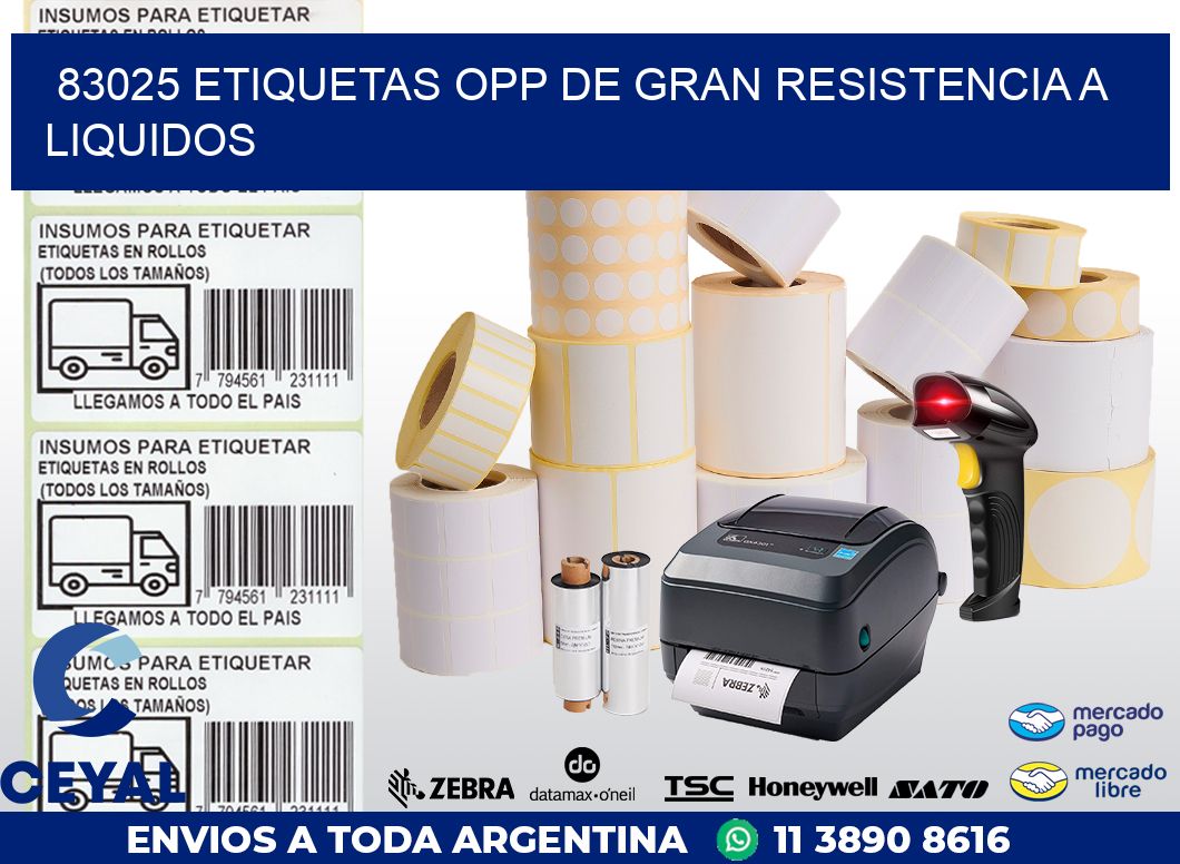 83025 ETIQUETAS OPP DE GRAN RESISTENCIA A LIQUIDOS