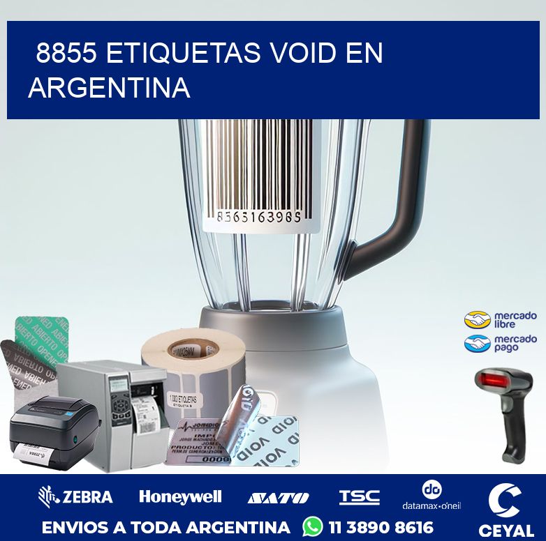 8855 ETIQUETAS VOID EN ARGENTINA