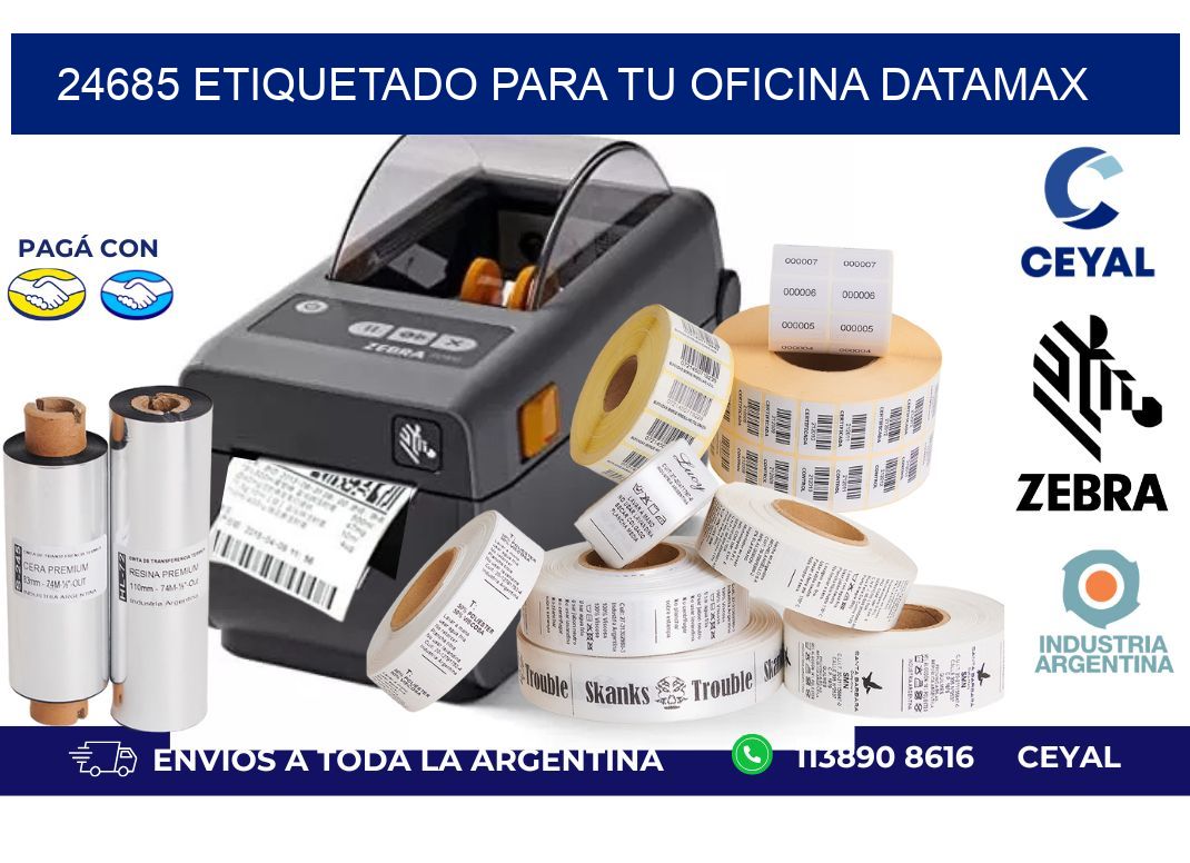 24685 ETIQUETADO PARA TU OFICINA DATAMAX