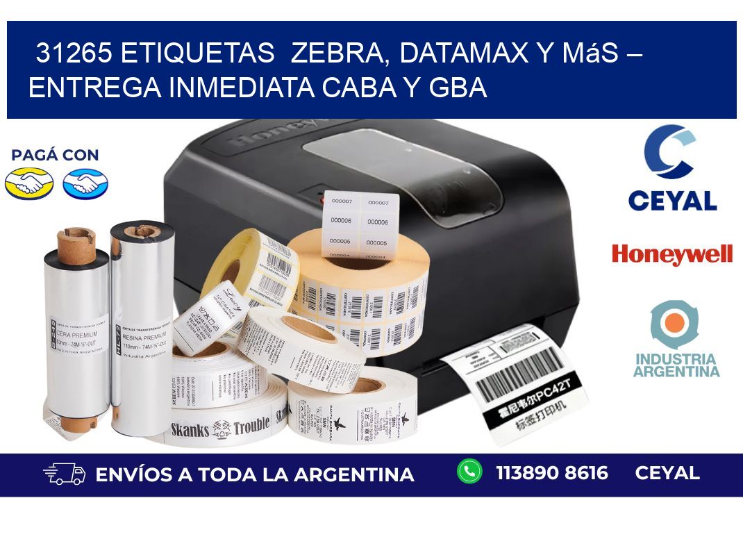 31265 etiquetas  Zebra, Datamax y Más – Entrega Inmediata CABA y GBA