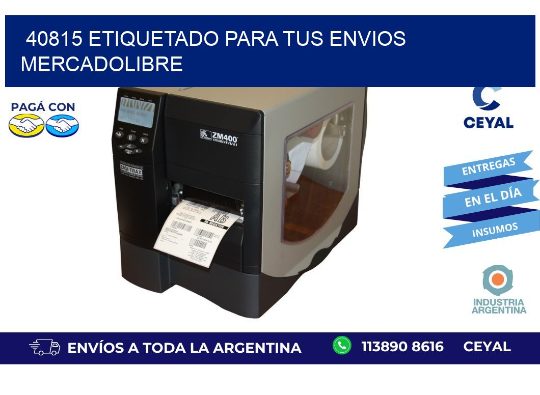 40815 ETIQUETADO PARA TUS ENVIOS MERCADOLIBRE