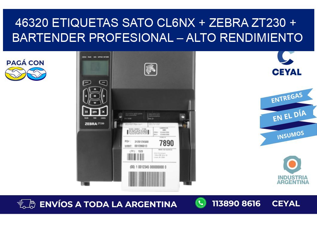 46320 ETIQUETAS SATO CL6NX + Zebra ZT230 + BarTender Profesional – Alto rendimiento