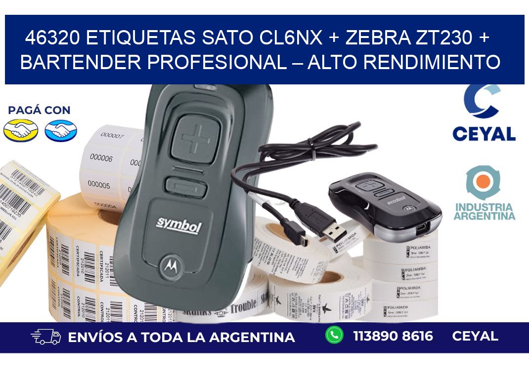 46320 ETIQUETAS SATO CL6NX + Zebra ZT230 + BarTender Profesional – Alto rendimiento