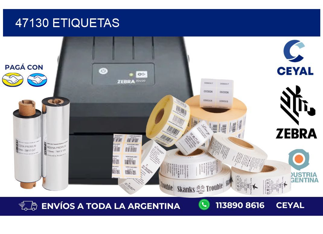 47130 ETIQUETAS
