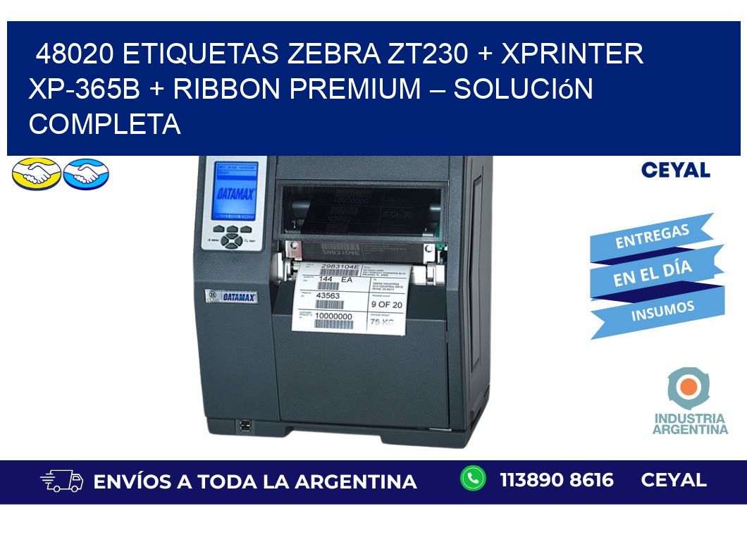 48020 ETIQUETAS Zebra ZT230 + Xprinter XP-365B + Ribbon Premium – Solución completa