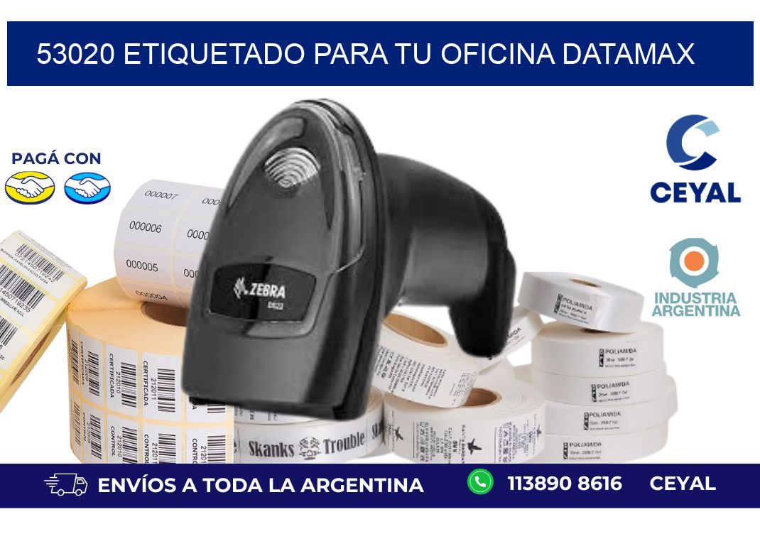 53020 ETIQUETADO PARA TU OFICINA DATAMAX