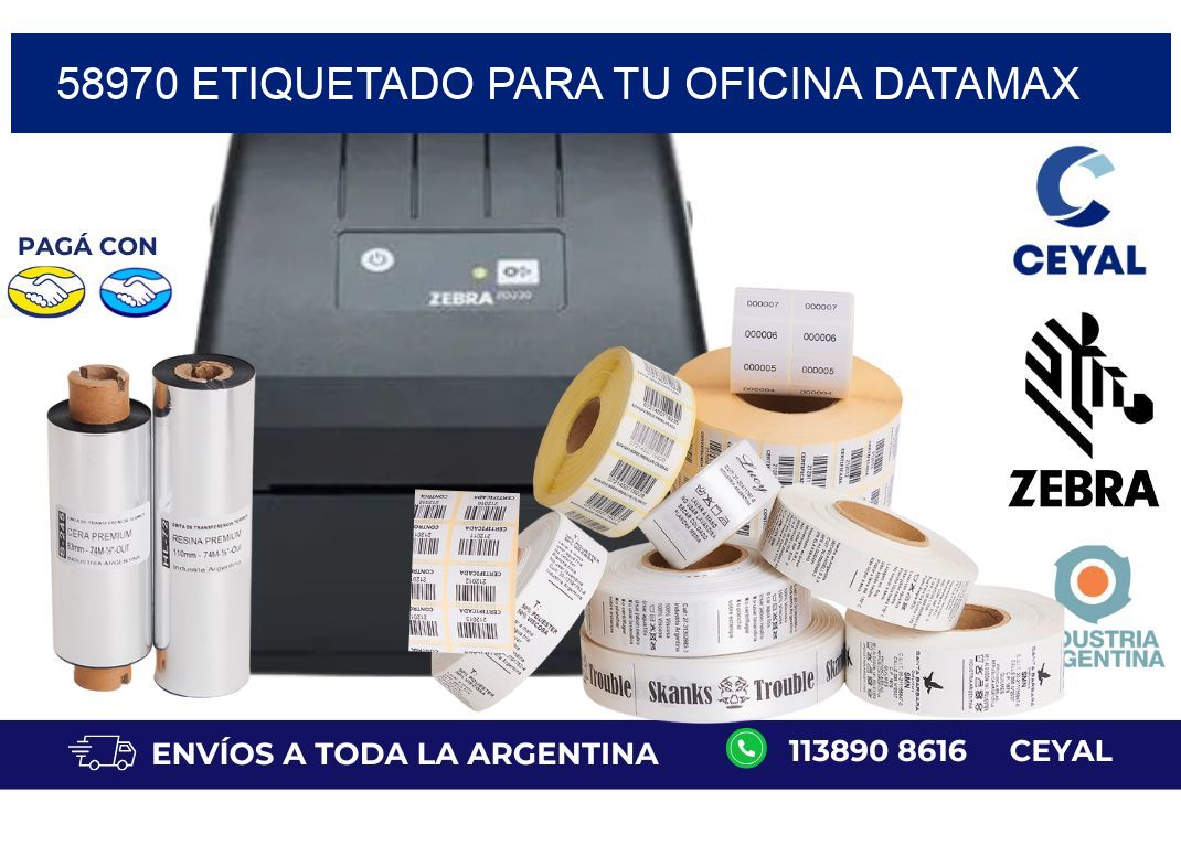 58970 ETIQUETADO PARA TU OFICINA DATAMAX