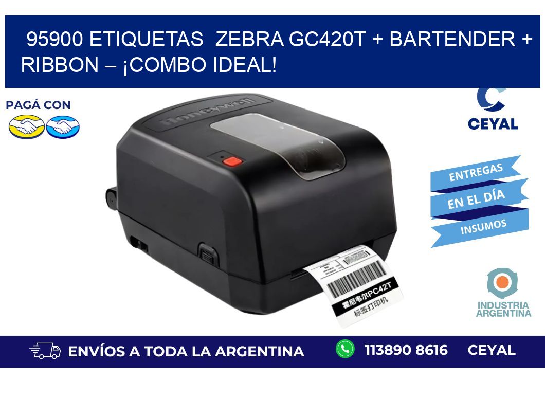 95900 etiquetas  Zebra GC420T + BarTender + Ribbon – ¡Combo Ideal!