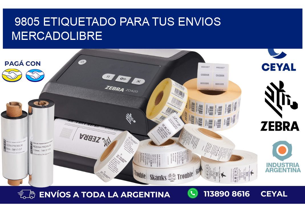 9805 ETIQUETADO PARA TUS ENVIOS MERCADOLIBRE