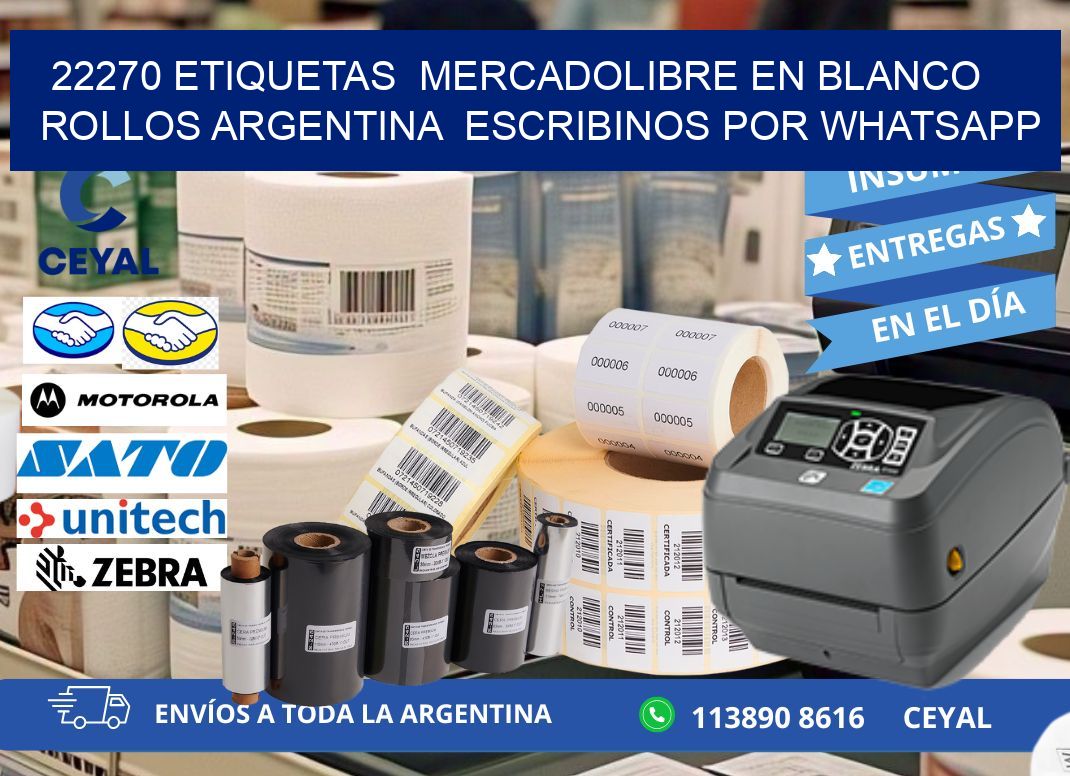 22270 ETIQUETAS  MERCADOLIBRE EN BLANCO ROLLOS ARGENTINA  ESCRIBINOS POR WHATSAPP