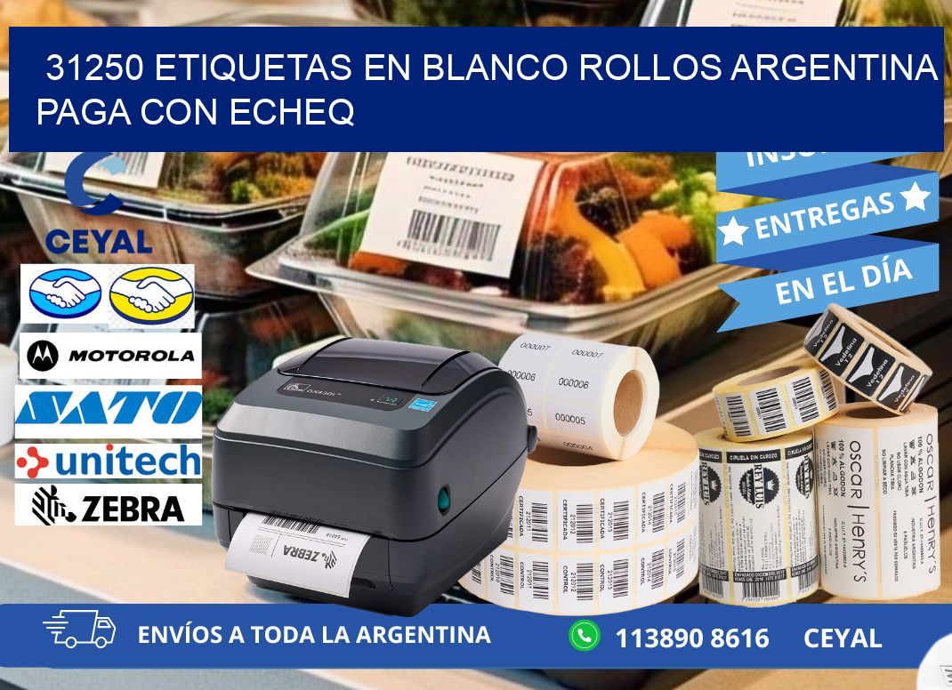 31250 ETIQUETAS EN BLANCO ROLLOS ARGENTINA PAGA CON ECHEQ