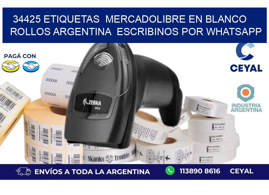 34425 ETIQUETAS  MERCADOLIBRE EN BLANCO ROLLOS ARGENTINA  ESCRIBINOS POR WHATSAPP