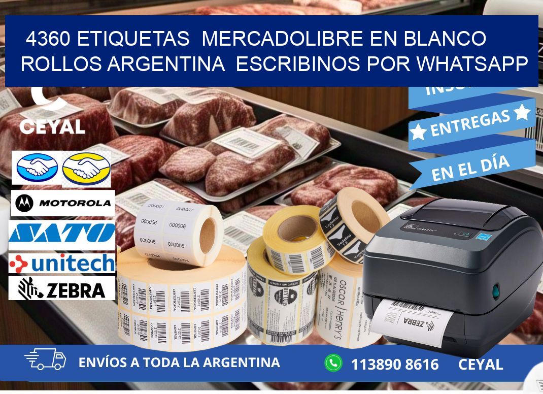 4360 ETIQUETAS  MERCADOLIBRE EN BLANCO ROLLOS ARGENTINA  ESCRIBINOS POR WHATSAPP