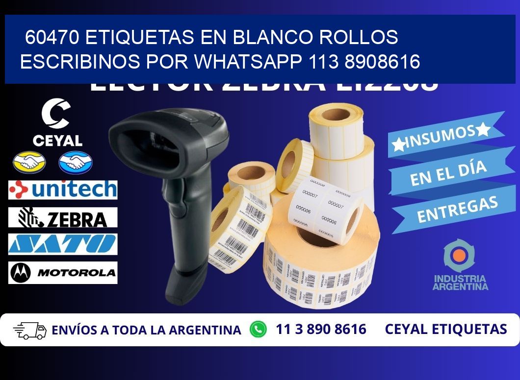 60470 ETIQUETAS EN BLANCO ROLLOS ESCRIBINOS POR WHATSAPP 113 8908616