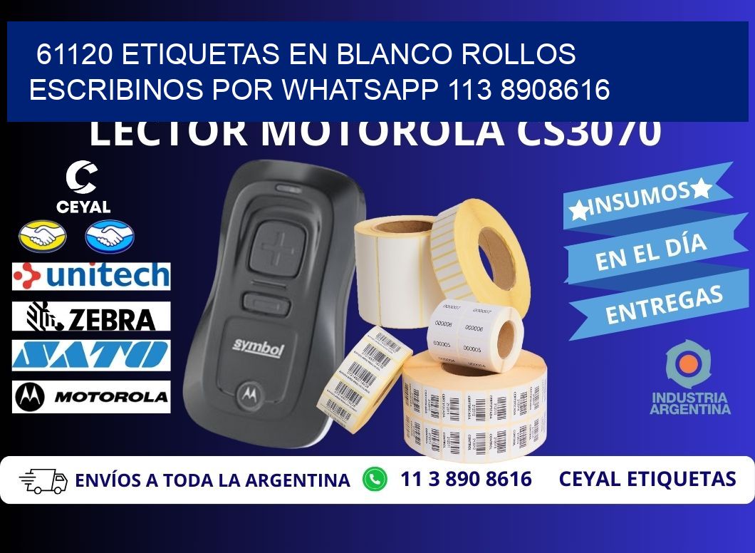 61120 ETIQUETAS EN BLANCO ROLLOS ESCRIBINOS POR WHATSAPP 113 8908616