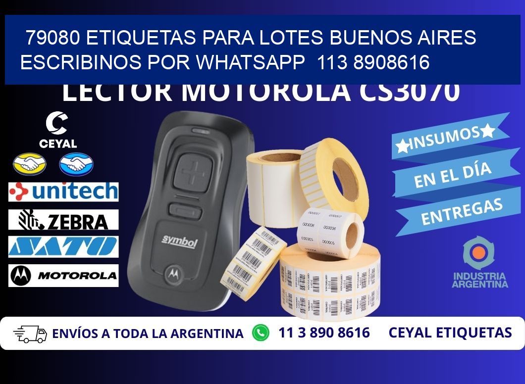 79080 ETIQUETAS PARA LOTES BUENOS AIRES ESCRIBINOS POR WHATSAPP  113 8908616