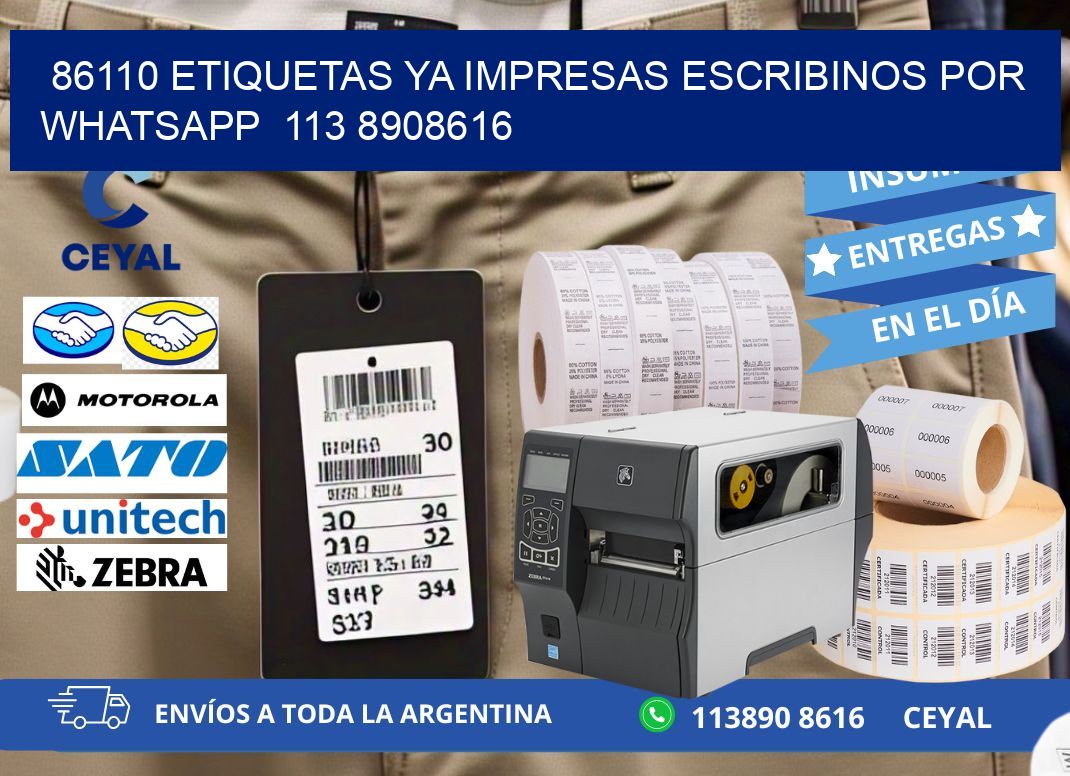 86110 ETIQUETAS YA IMPRESAS ESCRIBINOS POR WHATSAPP  113 8908616