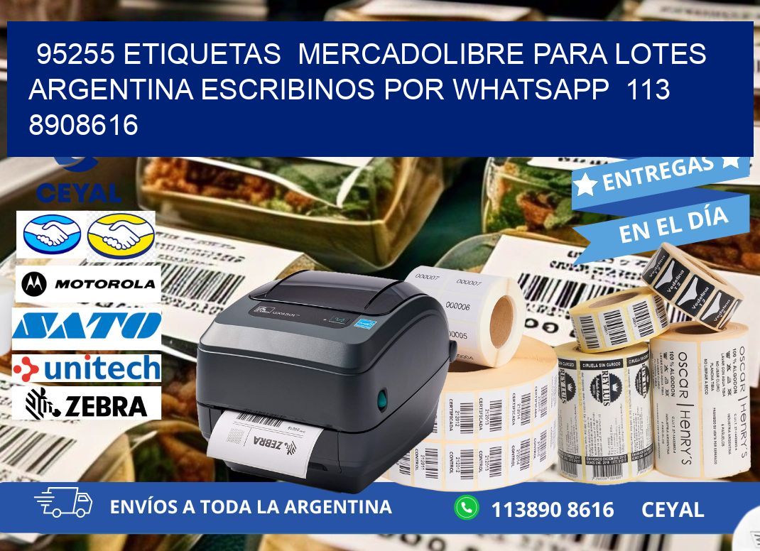 95255 ETIQUETAS  MERCADOLIBRE PARA LOTES ARGENTINA ESCRIBINOS POR WHATSAPP  113 8908616