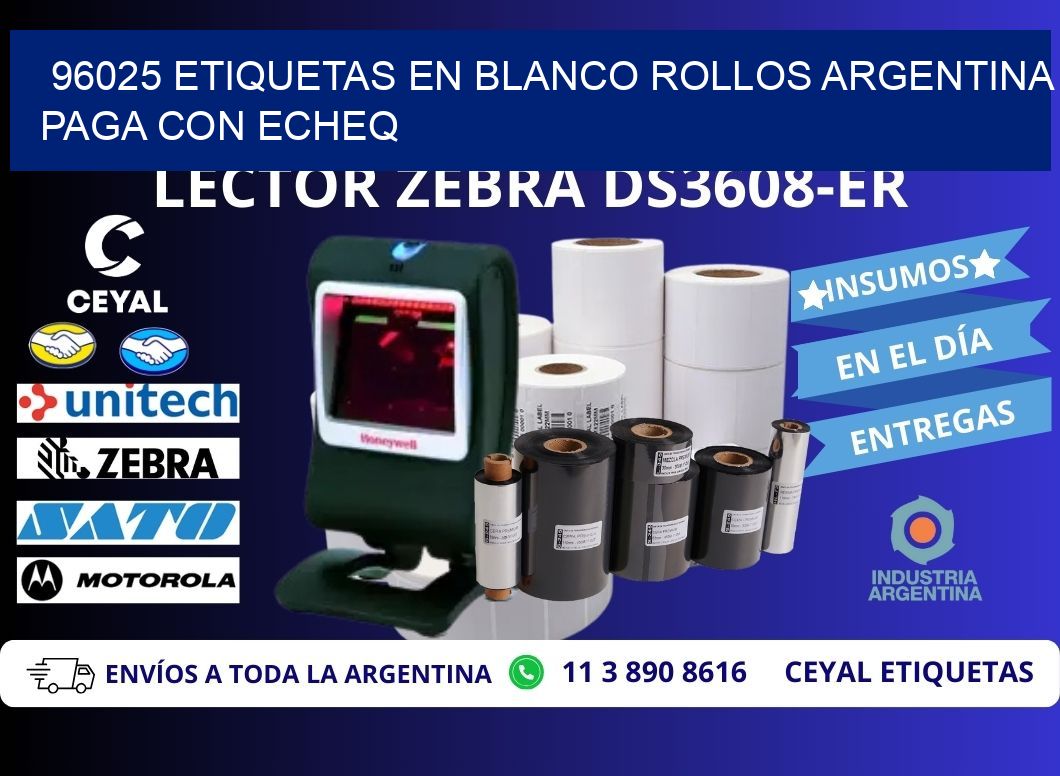 96025 ETIQUETAS EN BLANCO ROLLOS ARGENTINA PAGA CON ECHEQ